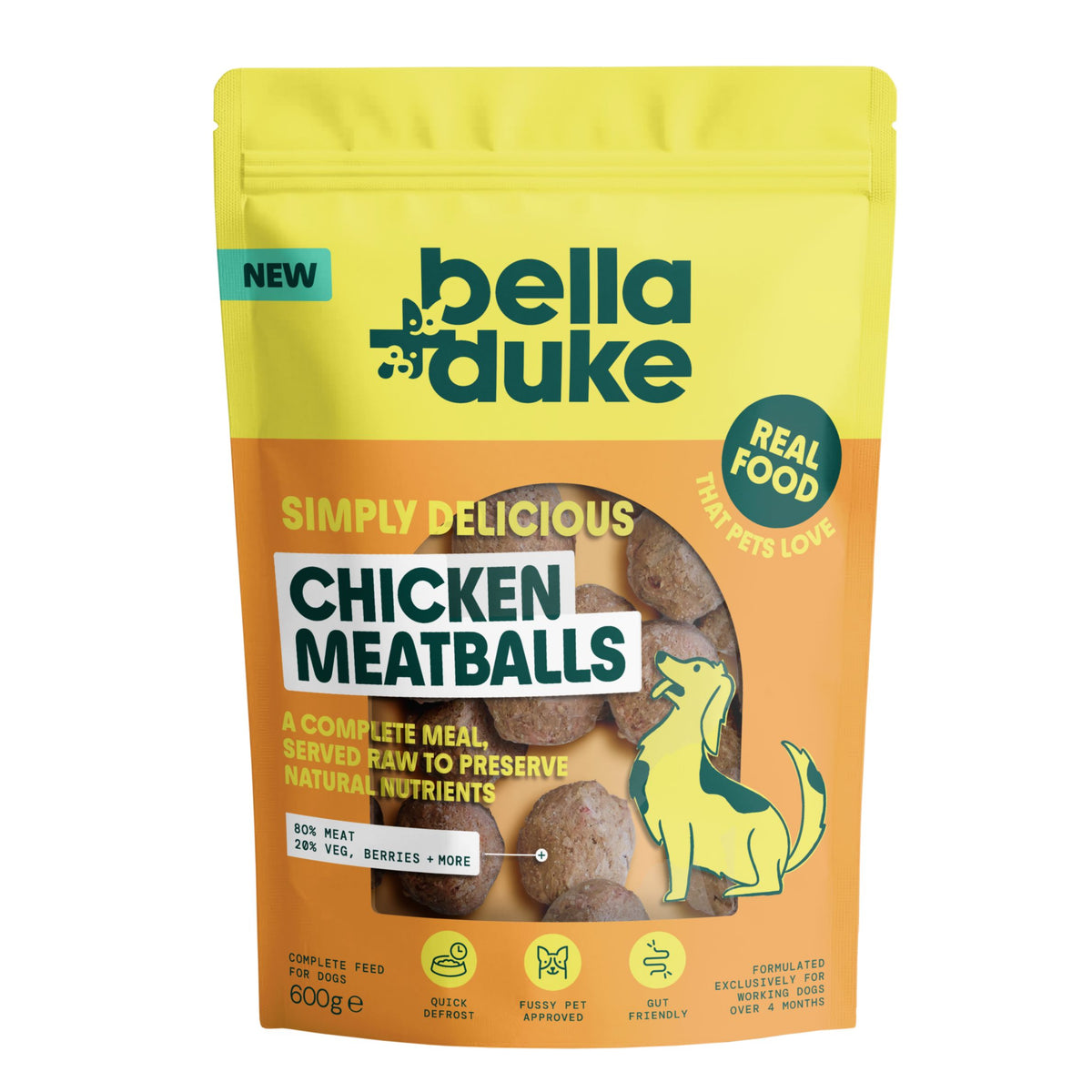 A 600g stand-up pouch of Bella Duke Simply Delicious Chicken Meatballs dog food, featuring a bright yellow and orange design with a clear window showing the raw meatballs inside.
